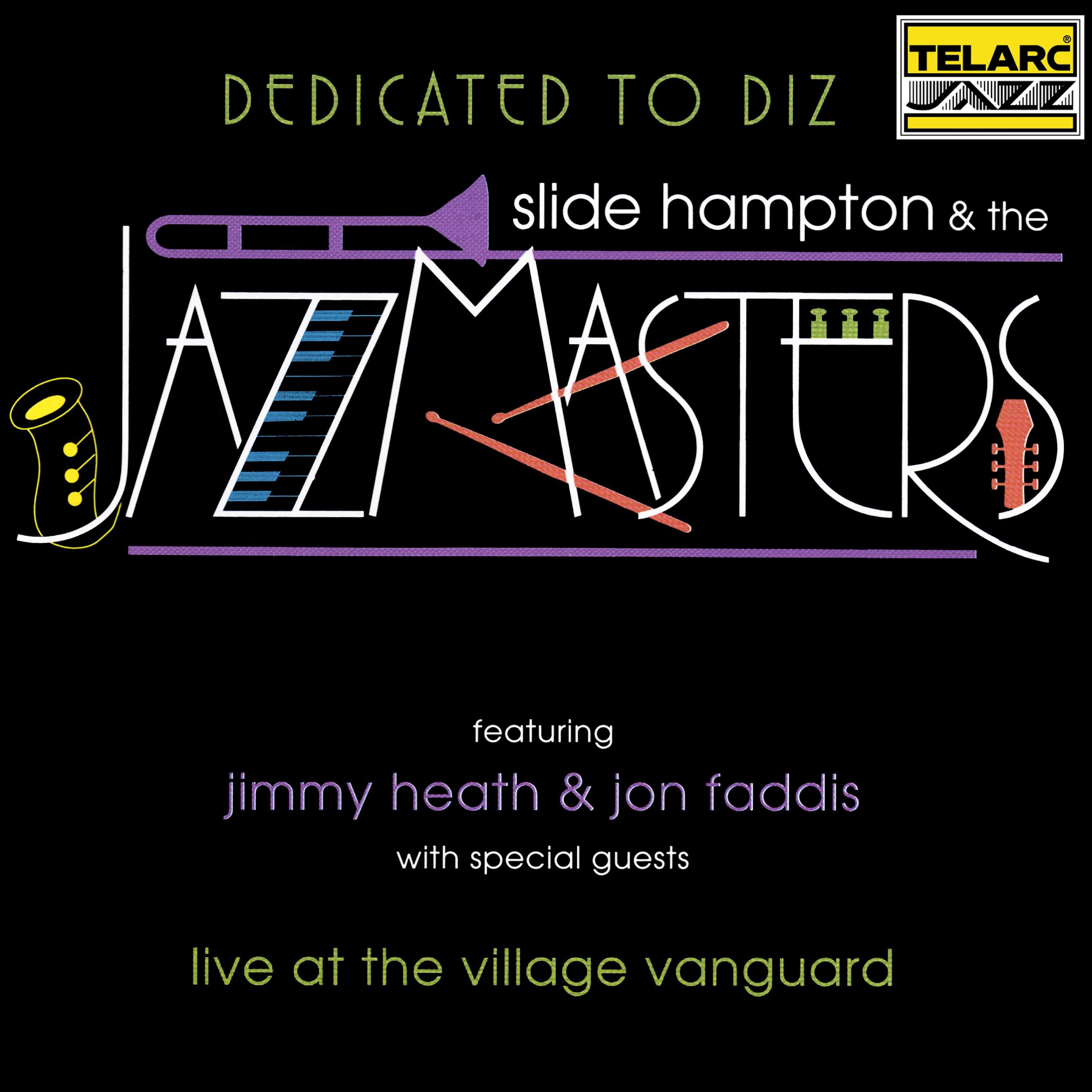 Dedicated To Diz (feat. Jimmy Heath & Jon Faddis) [Live At The Village Vanguard, New York City, NY / album cover