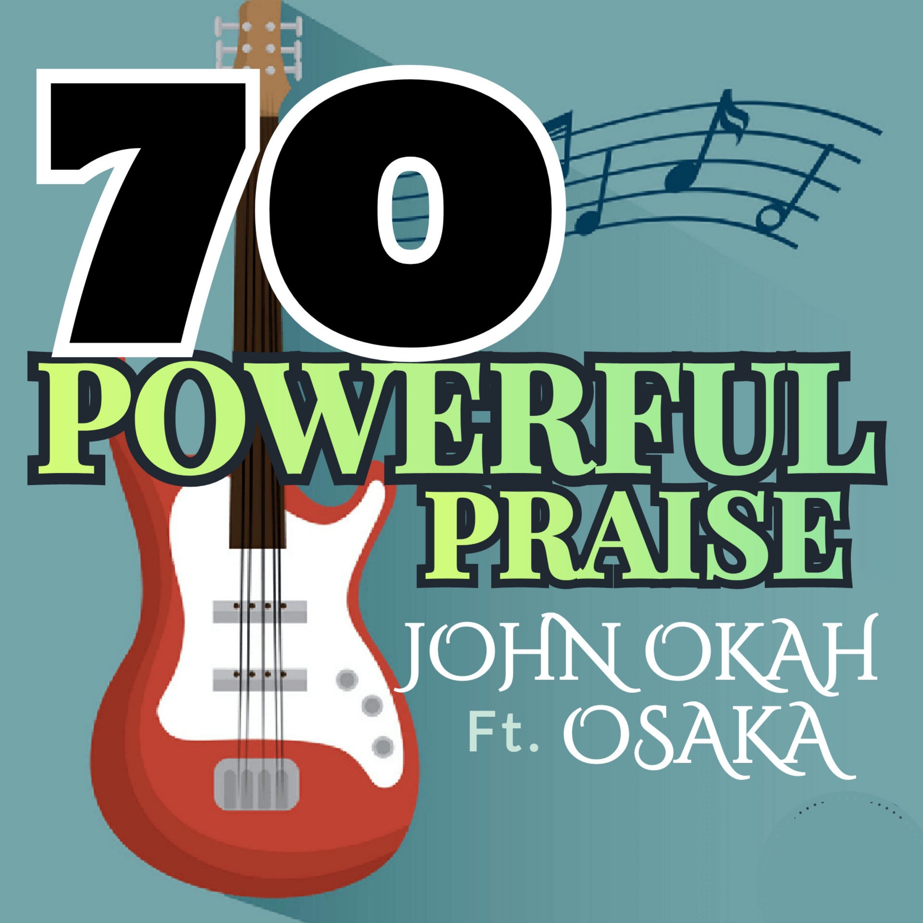 70 powerful praise (Live) [feat. Osaka] album cover