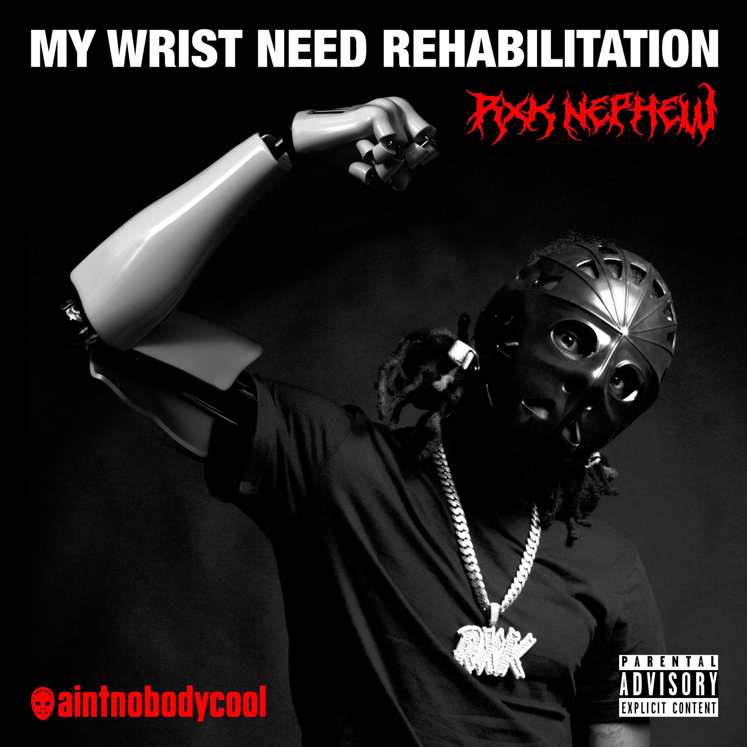 My Wrist Need Rehabilitation album cover