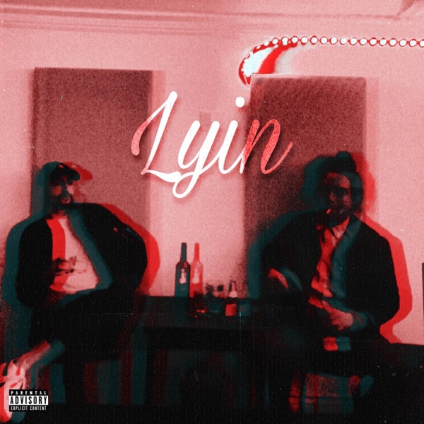 Lyin' (feat. TAPES) - Single album cover