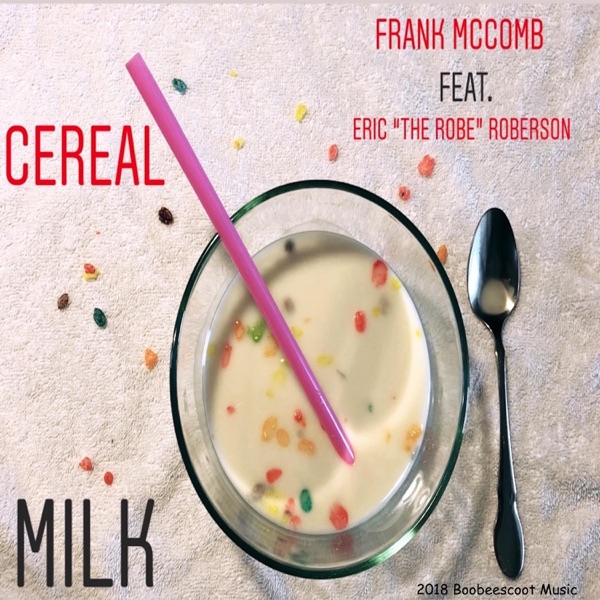 Cereal Milk (feat. Eric Roberson) - Single album cover