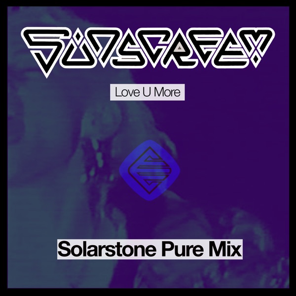 Love U More (Solarstone Pure Mix) - Single album cover