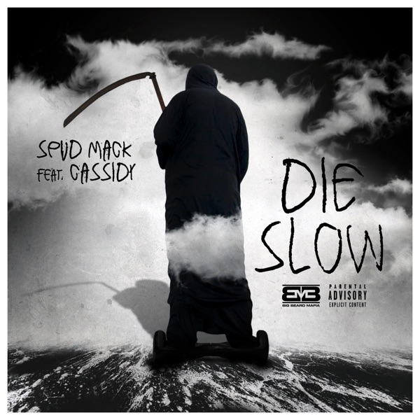 Die Slow (feat. cassidy) - Single album cover