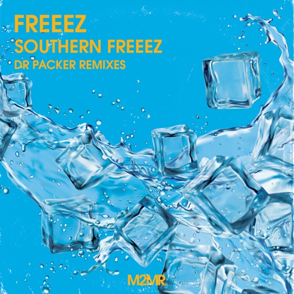 Southern Freeez Dr Packer Remixes - EP album cover