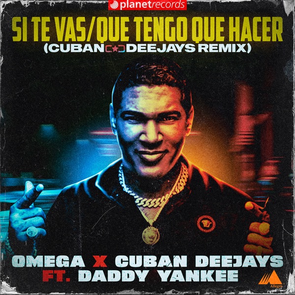 Si Te Vas / Que Tengo Que Hacer - Single (Cuban Deejay$ Remix) album cover