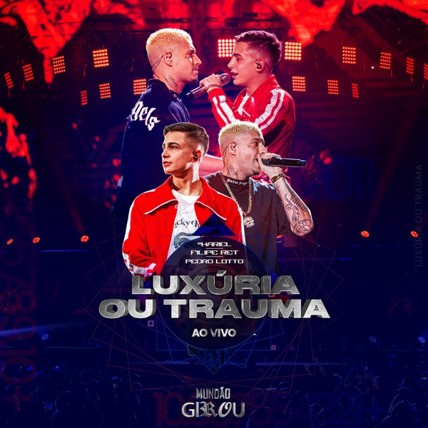 Luxúria ou Trauma (Ao Vivo) - Single album cover