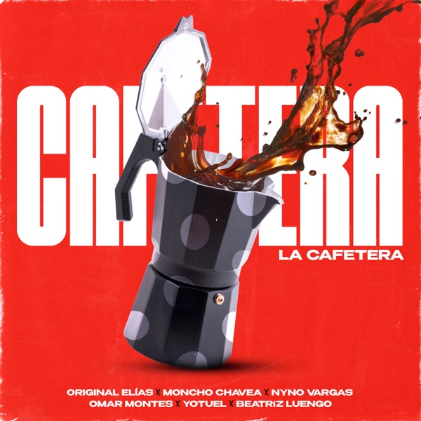La Cafetera (feat. Omar Montes, Yotuel & Beatriz Luengo) - Single album cover