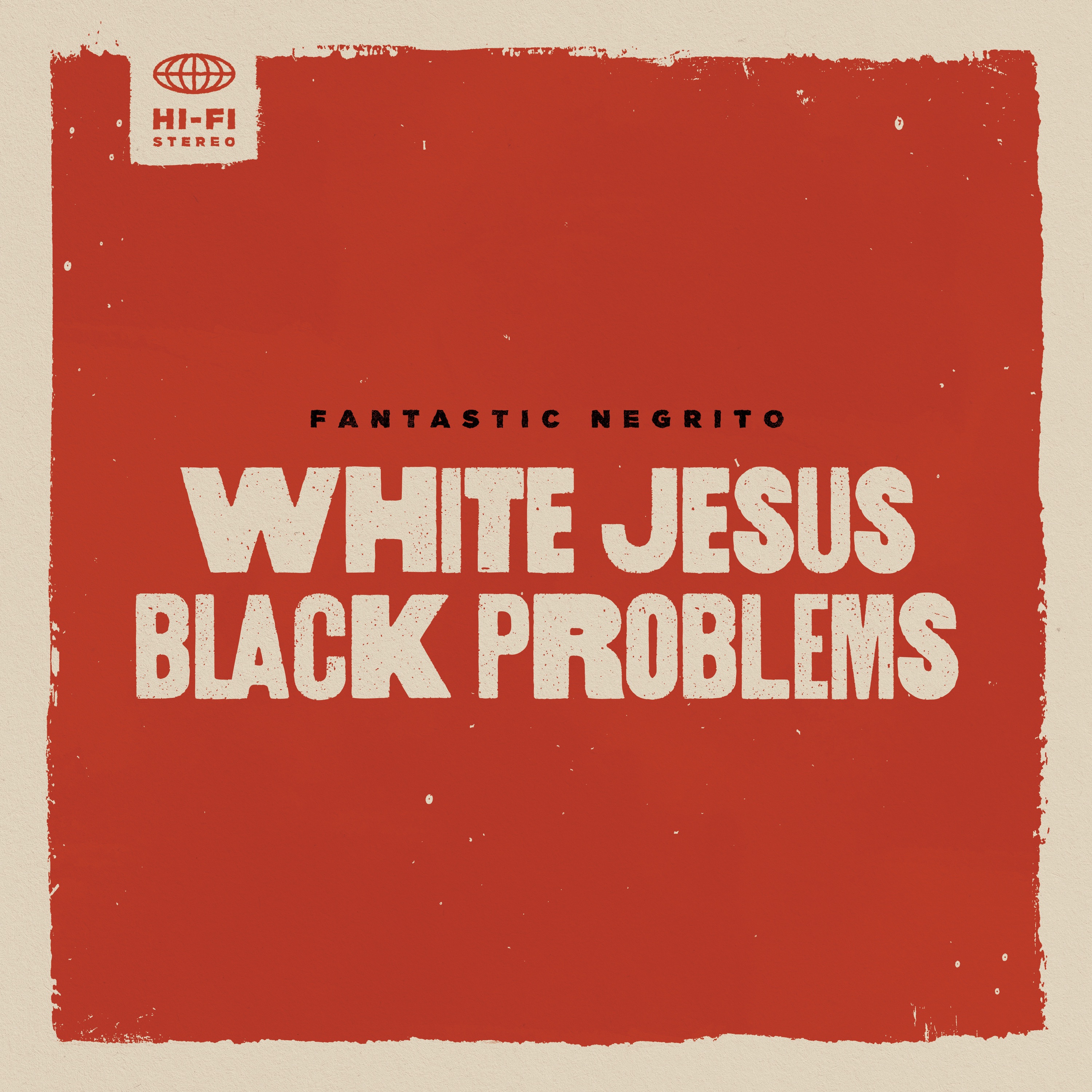 White Jesus Black Problems album cover