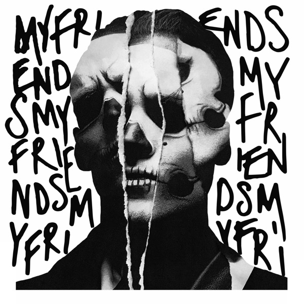 My Friends - Single album cover