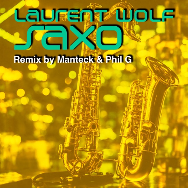 SAXO (Manteck & Phil G Remix) - Single album cover