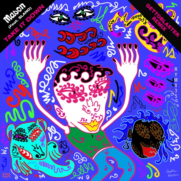 Take It Down (Gettoblaster Remix) [feat. Slang] - Single album cover