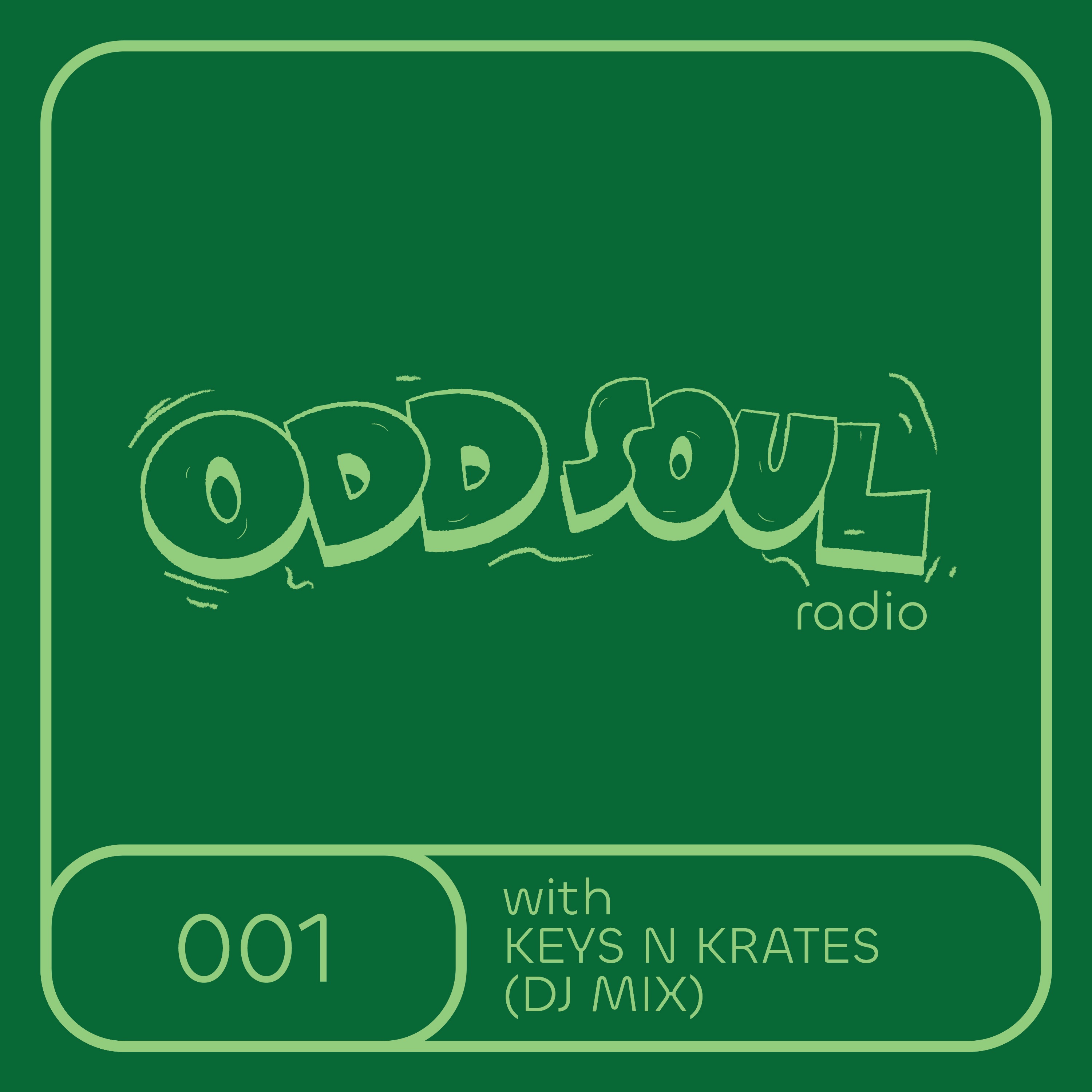 Odd Soul Radio: Part 1 with Keys N Krates (DJ Mix) album cover