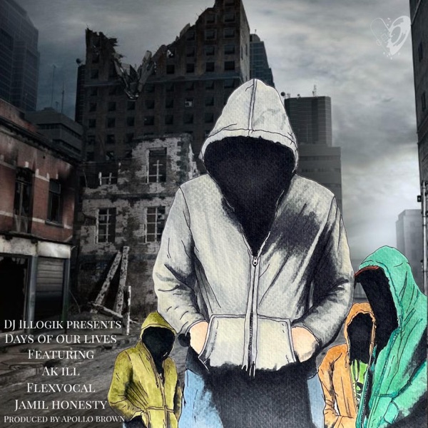 Days of Our Lives (feat. Ak iLL, Flexvocal, Jamil Honesty & Apollo Brown) - Single album cover