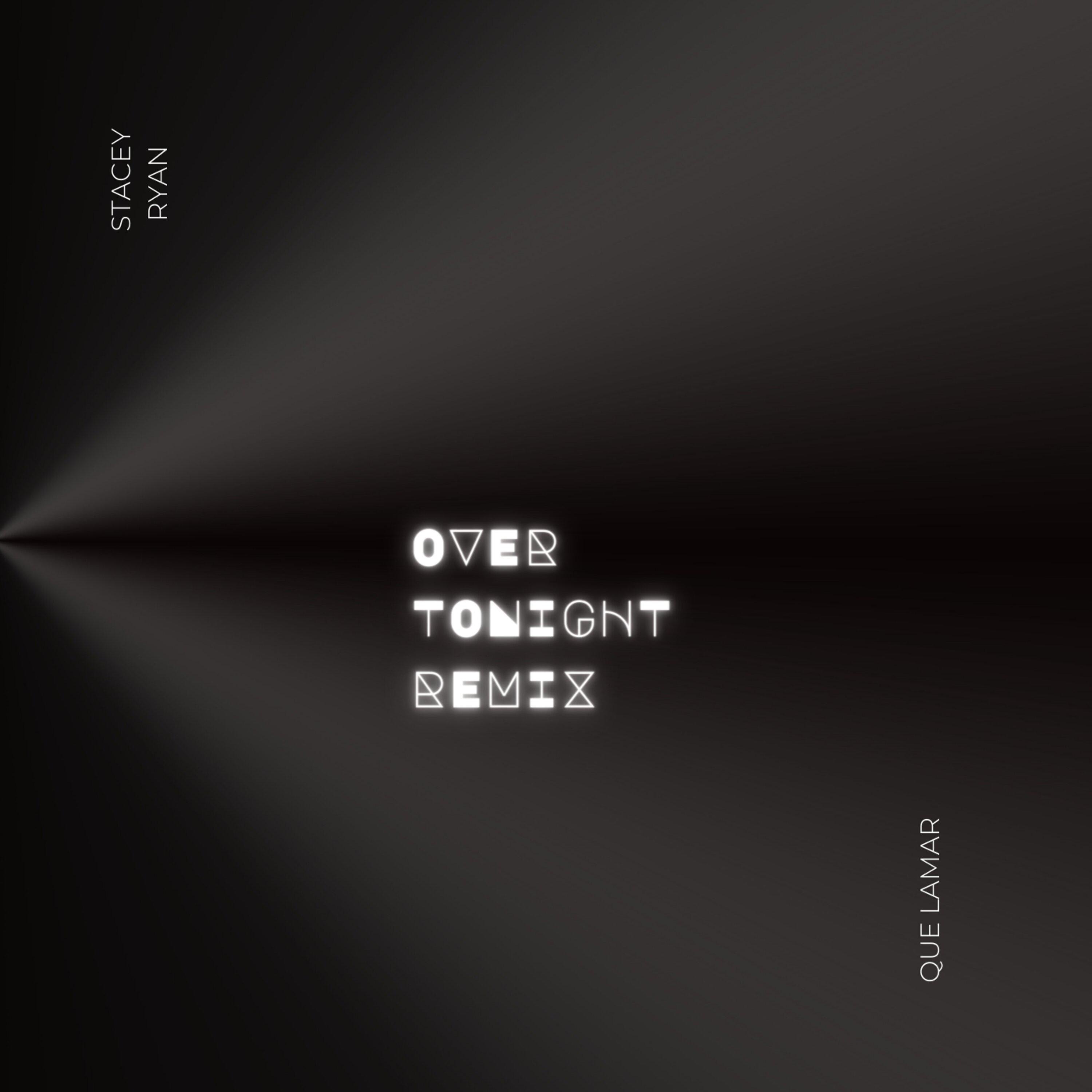 OVER TONIGHT (Que Lamar Remix) - Single album cover