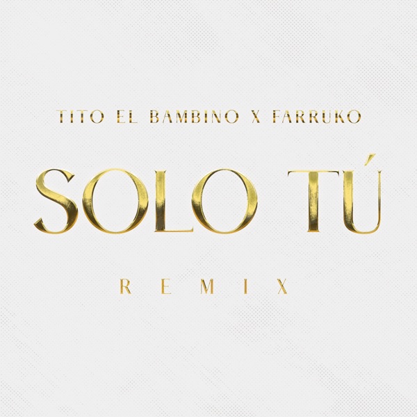 Solo Tú (Remix) - Single album cover