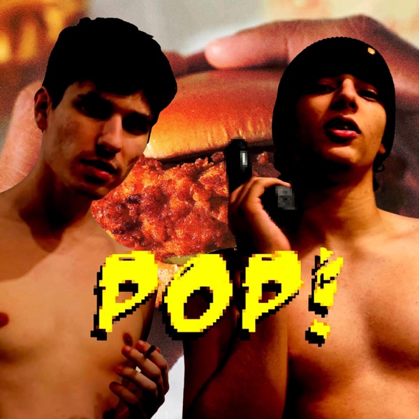 Pop! (feat. 2006WR & Freddie Dredd) - Single album cover