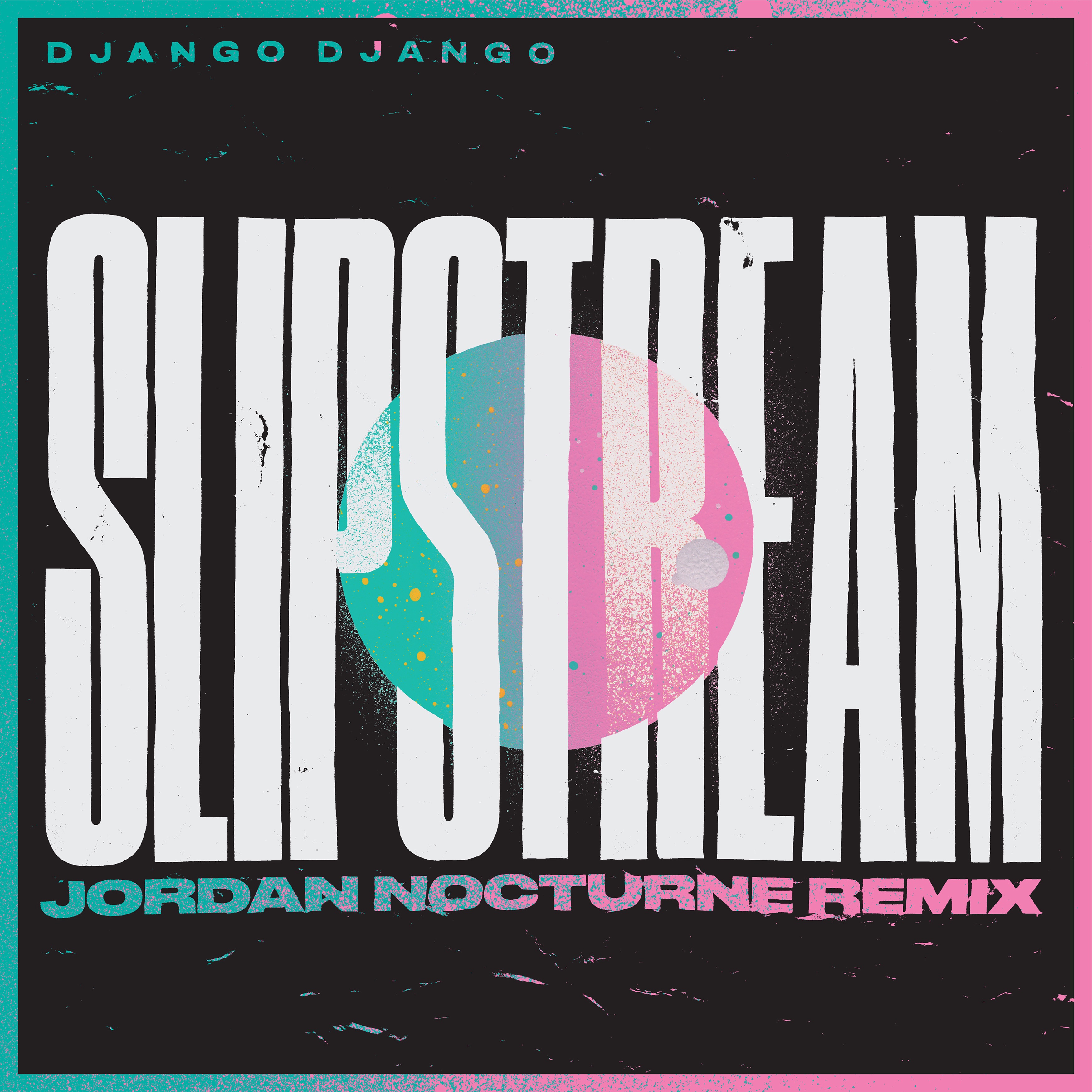 Slipstream (Jordan Nocturne Remix) - Single album cover
