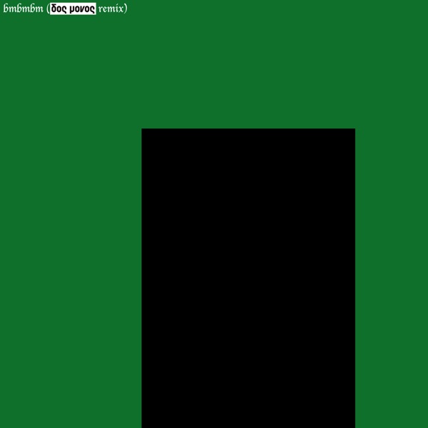 bmbmbm (Dos Monos Remix) - Single album cover