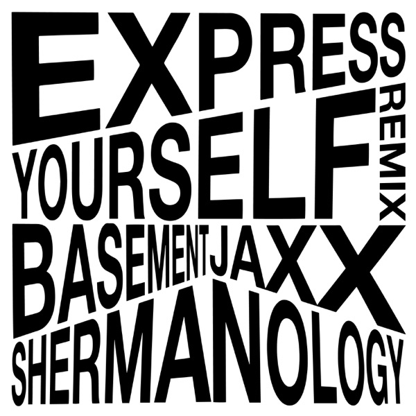 Express Yourself (Shermanology Remix) - Single album cover