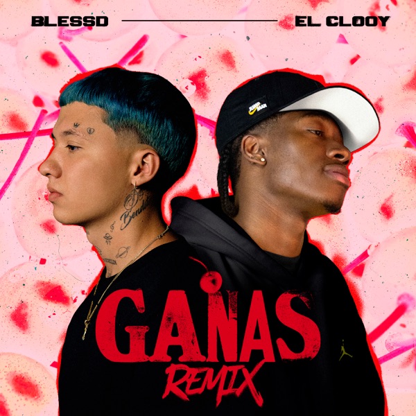 Ganas (Remix) [feat. Blessd] - Single album cover