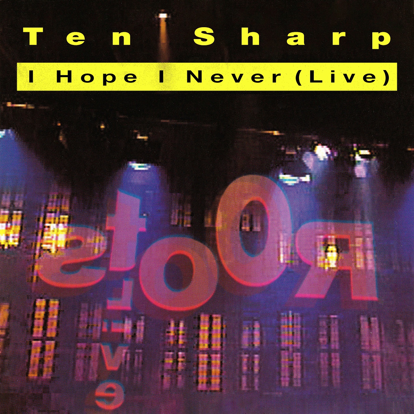 I Hope I Never (Live) - Single album cover