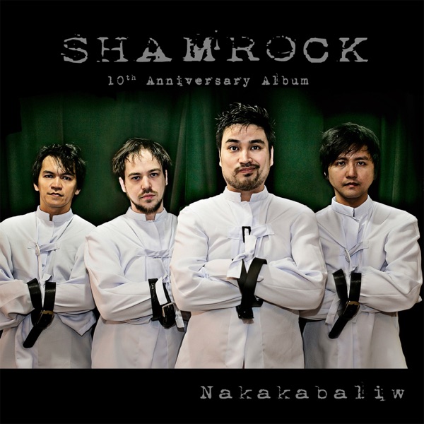 Shamrock - 10th Anniversary (Nakakabaliw) album cover