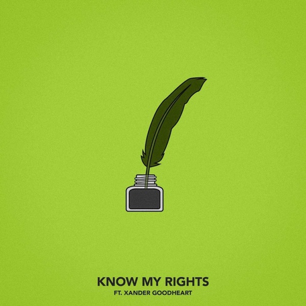 Know My Rights (feat. Xander Goodheart) - Single album cover