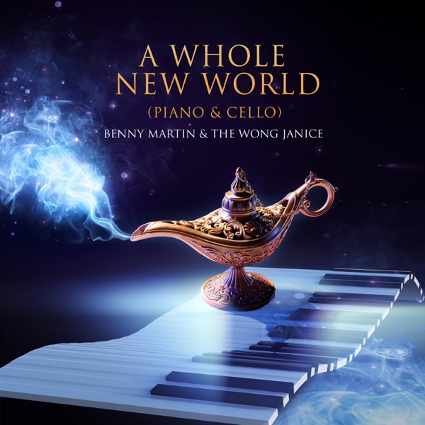 A Whole New World (Piano & Cello) - Single album cover