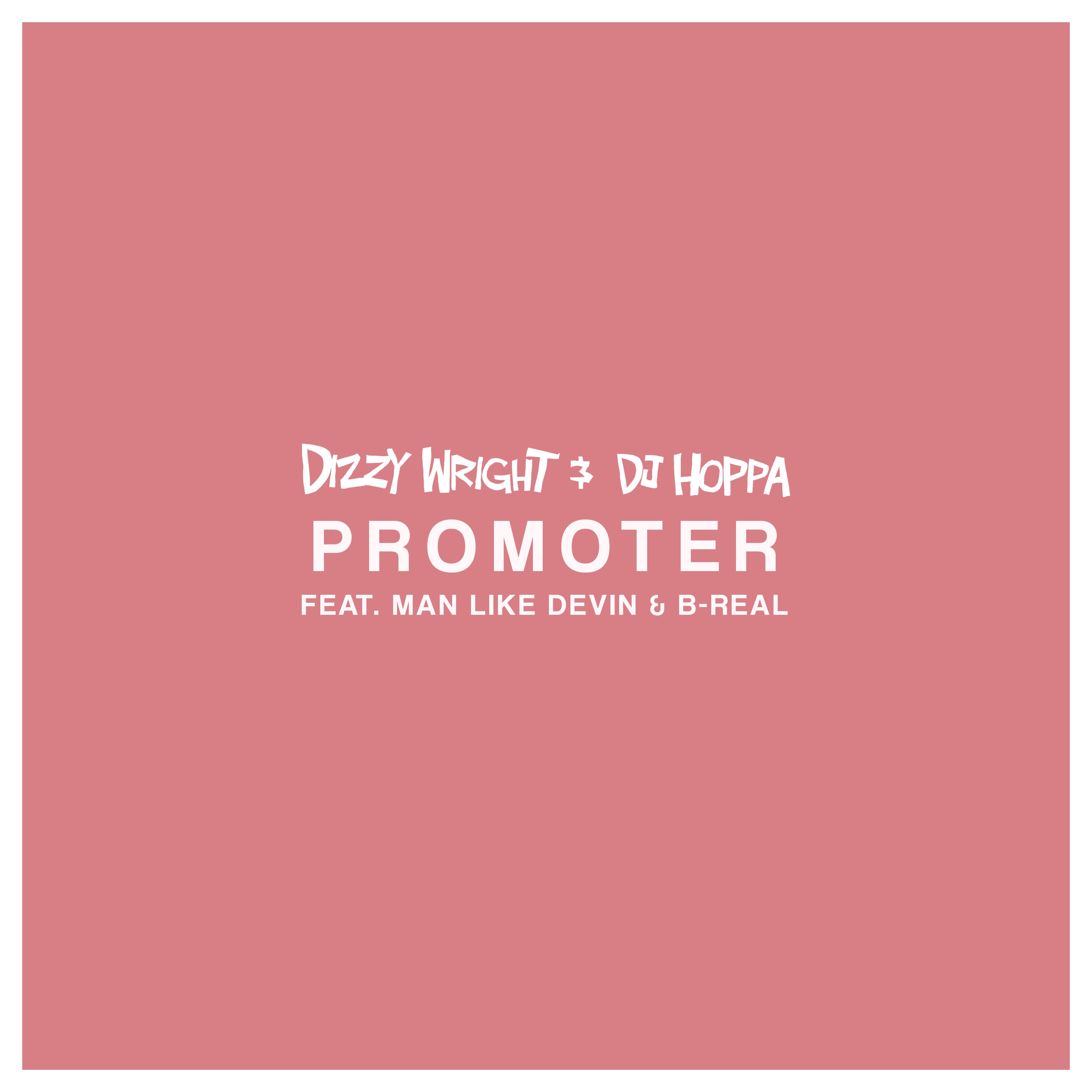 Promoter (feat. Man Like Devin & B-Real) - Single album cover