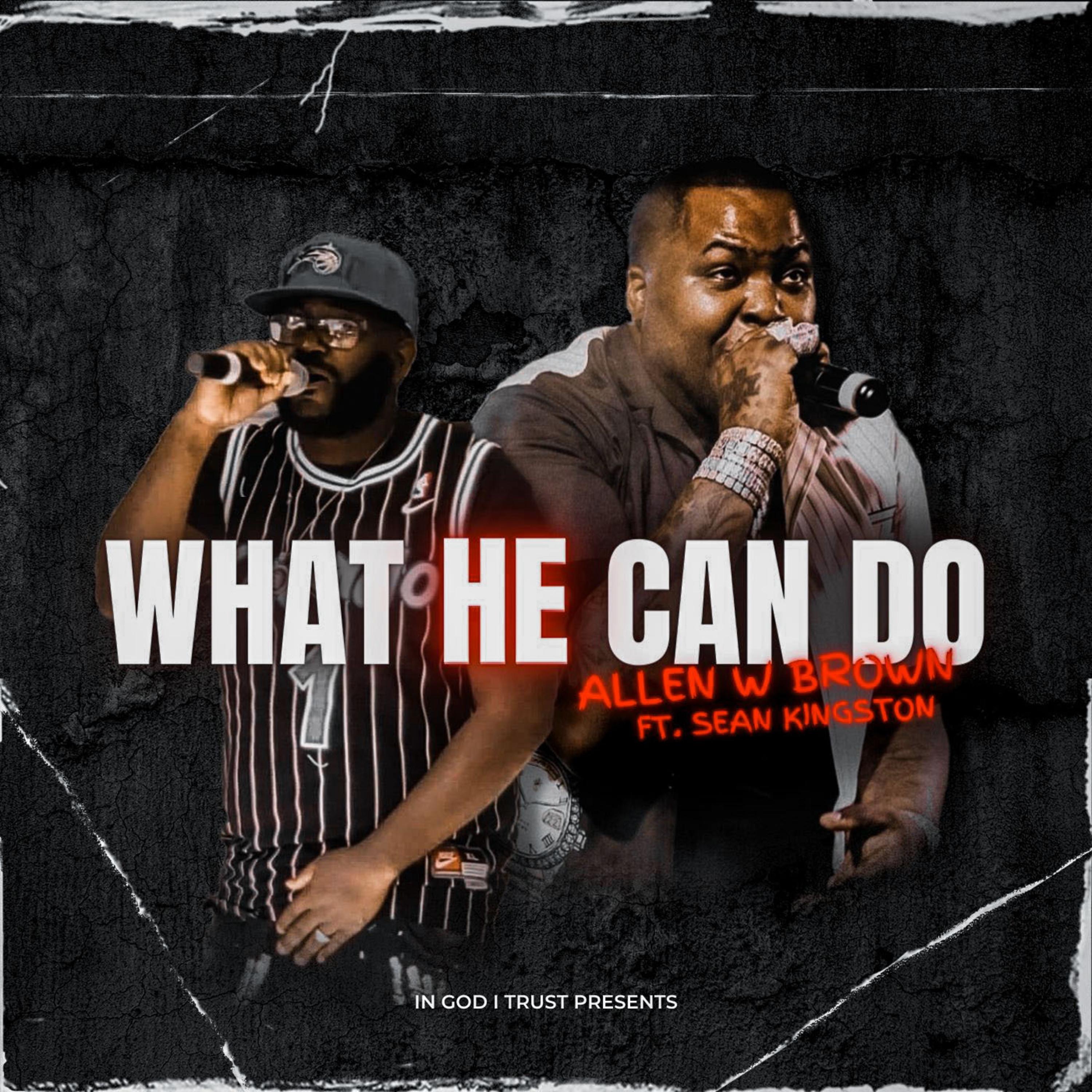 What He Can Do (feat. Sean Kingston) - Single album cover