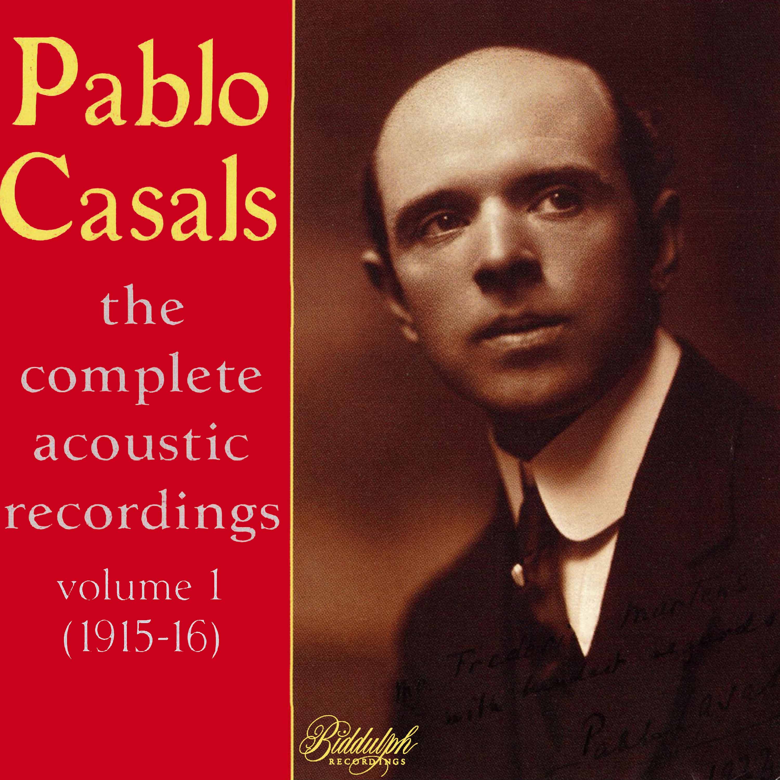 Casals: The Complete Acoustic Recordings, Vol. 1 album cover
