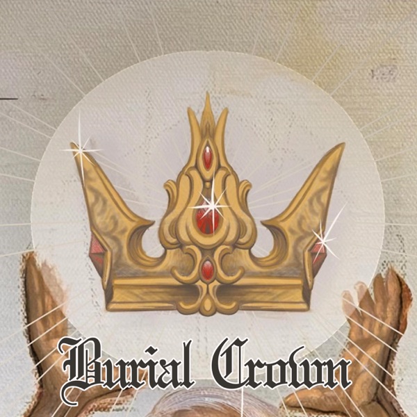 Burial Crown - Single album cover