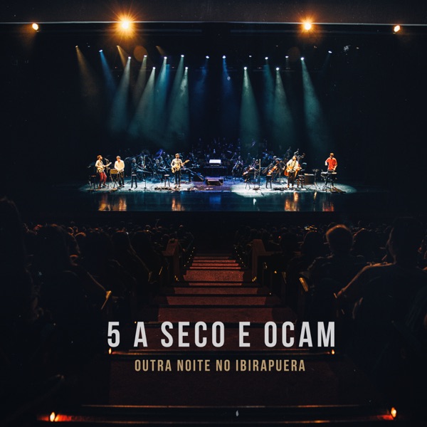 5 a Seco e OCAM: Outra Noite No Ibirapuera (Ao Vivo) - EP album cover