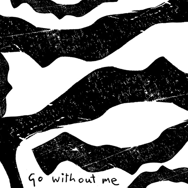 Go Without Me - Single album cover
