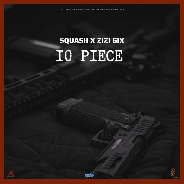 10 Piece (feat. Zizi 6ixx) - Single album cover
