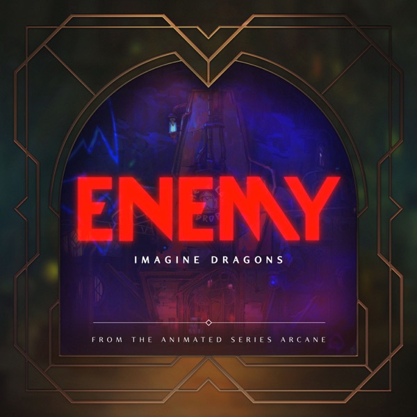 Enemy (From the series "Arcane League of Legends") - Single album cover