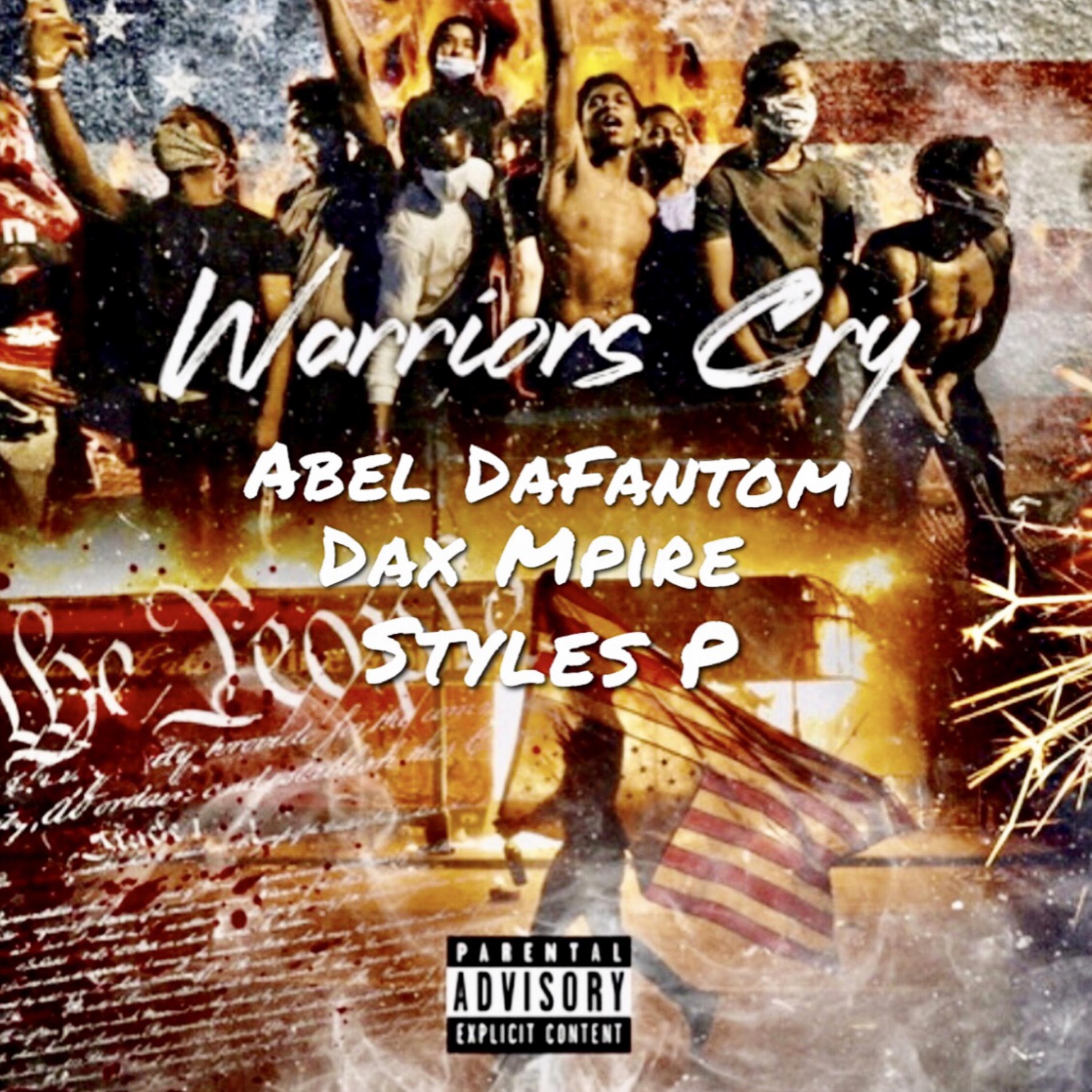 Warriors Cry (feat. Dax Mpire & Styles P) - Single album cover