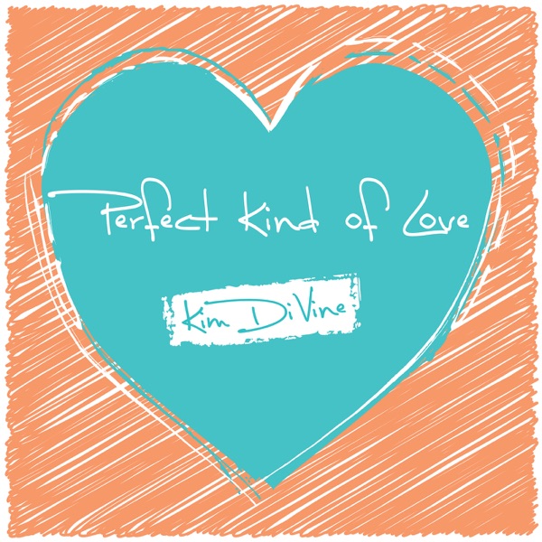 Perfect Kind of Love - Single album cover