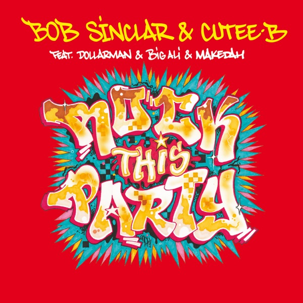 Rock This Party (Everybody Dance Now) [feat. Dollarman, Big Ali & Makedah] - Single album cover