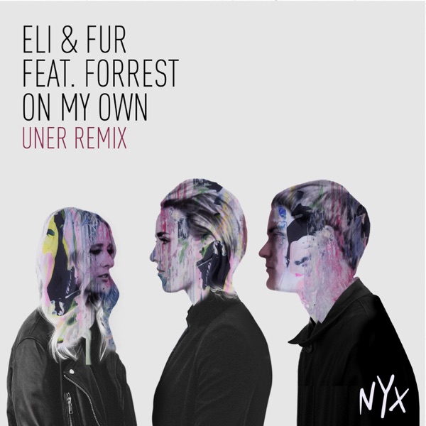On My Own (Uner Remix) [feat. Forrest] - Single album cover