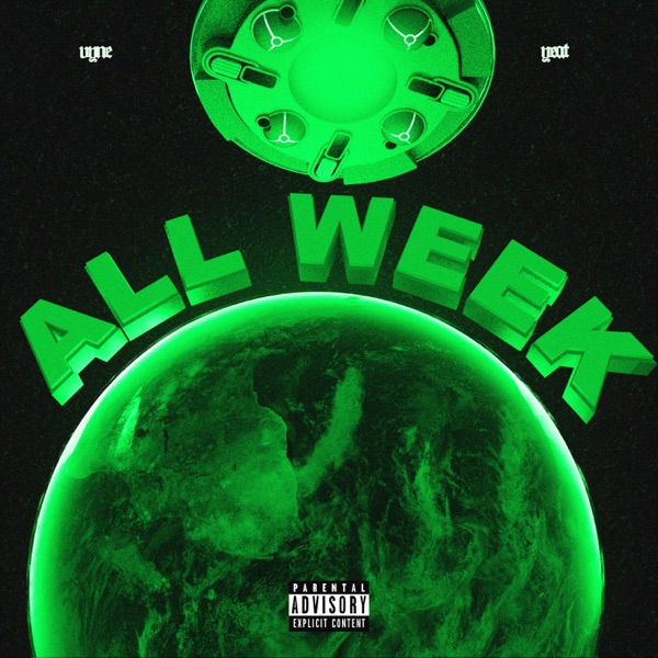 All Week (feat. Yeat) - Single album cover