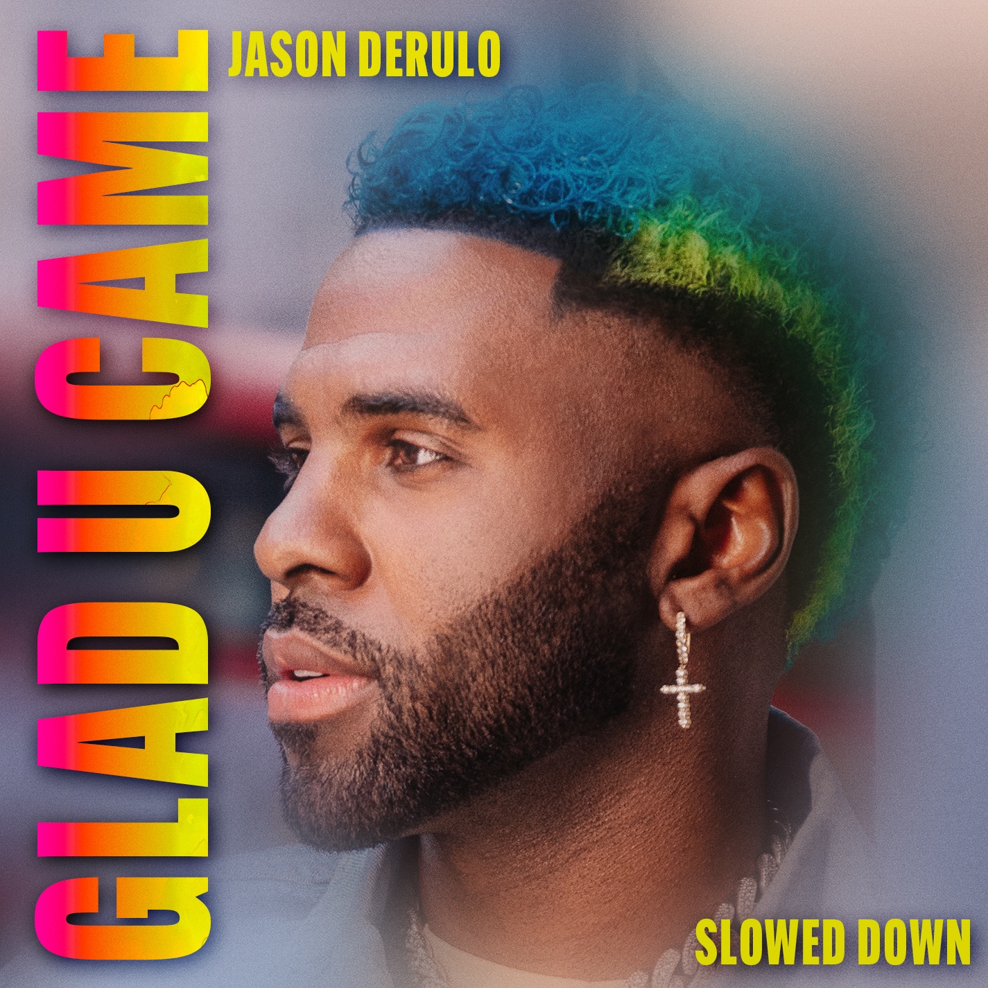 Glad U Came (Slowed Down Version) - Single album cover