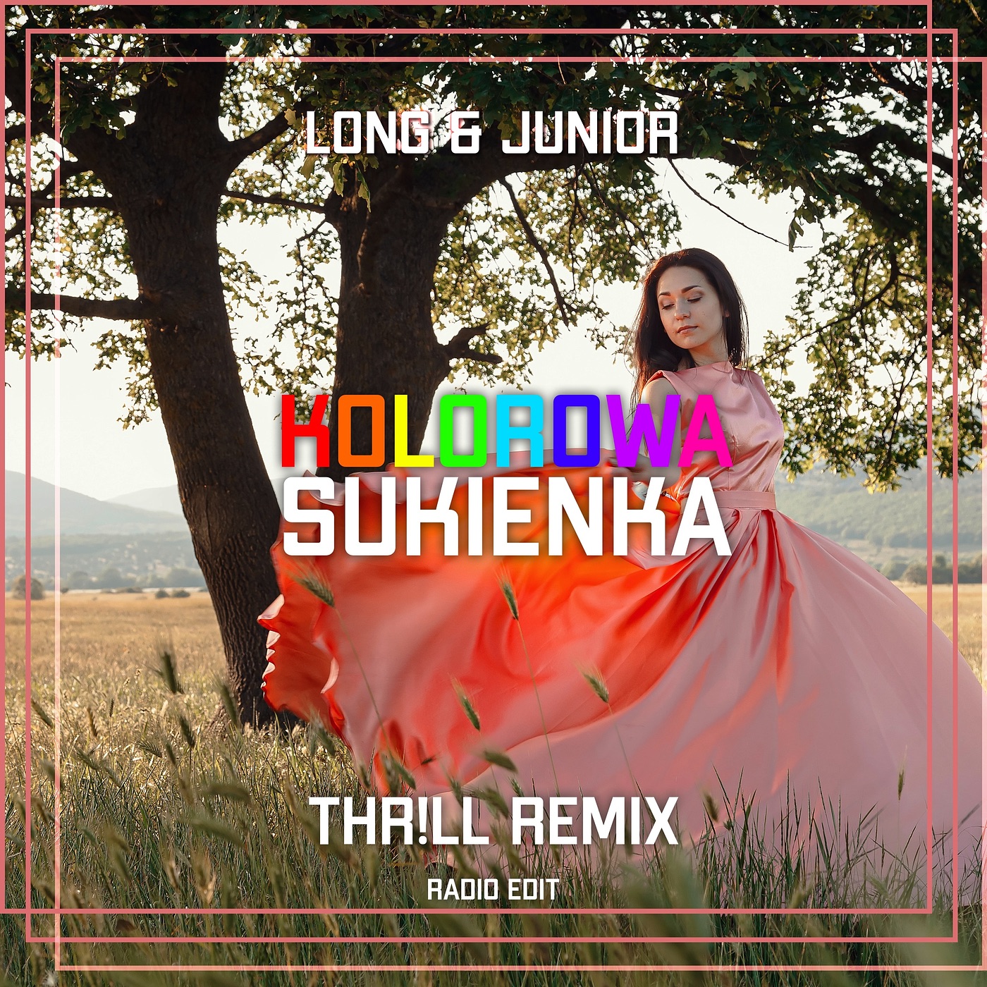 Kolorowa Sukienka (Thr!Ll Remix Radio Edit) - Single album cover