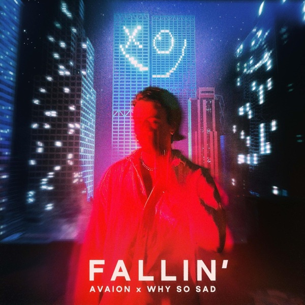 AVAION,Why So Sad - Fallin (Laut und Deutlich Remix) - Single album cover