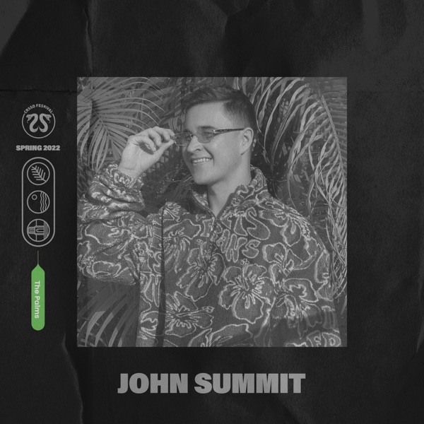 John Summit at CRSSD Festival 2022: The Palms (DJ Mix) album cover