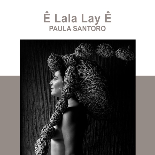 Ê Lala Lay Ê (feat. Joáo Donato) - Single album cover