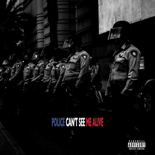 Police Can't See Me Alive - Single album cover