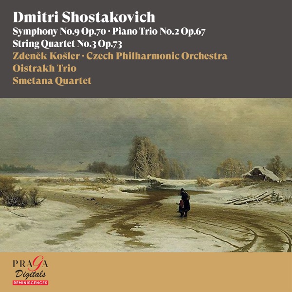 Dmitri Shostakovich: Symphony No. 9, Piano Trio No. 2 & String Quartet No. 3 album cover