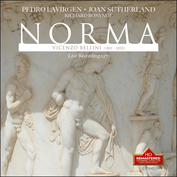 Bellini: Norma (Excerpts) [Remastered 2022] [Live] [Remastered 2022] album cover