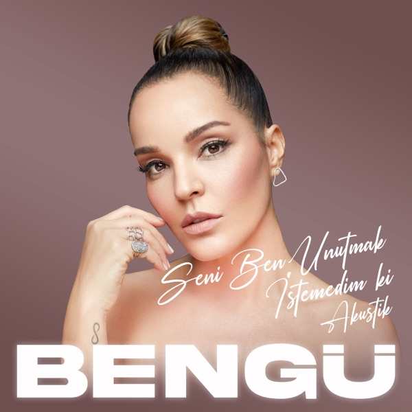 Seni Ben Unutmak İstemedim Ki (Akustik) - Single album cover